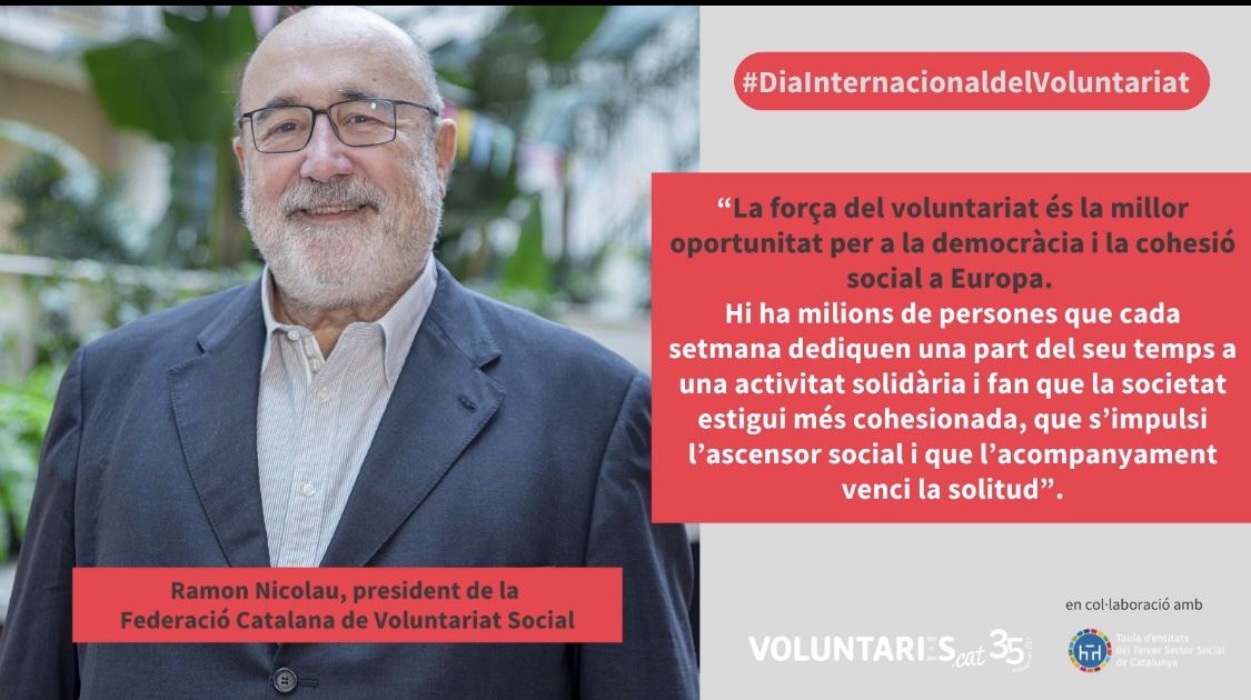 Sr. Ramon Nicolau, que és el president de la Fundació Catalana del Voluntariat SOCIAL