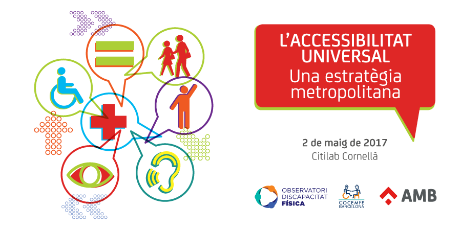 Jornada L'Accessibilitat Universal, una estratègia metropolitana